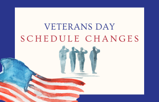 Veterans Day Schedule Changes (1)